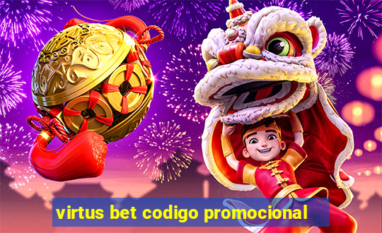 virtus bet codigo promocional